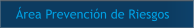 Área Prevención de Riesgos