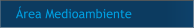 Área Medioambiente